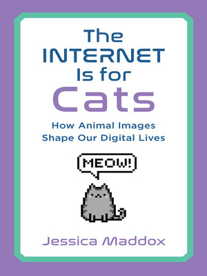 cover image of The Internet Is for Cats